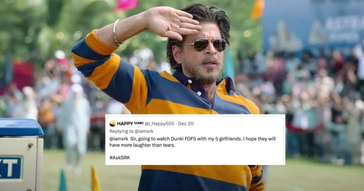 Shah Rukh Khan Responds To A Guy Who Said That He Is Going To Watch Dunki With His 5 Girlfriends